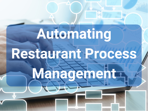 Automating Restaurant Process Management