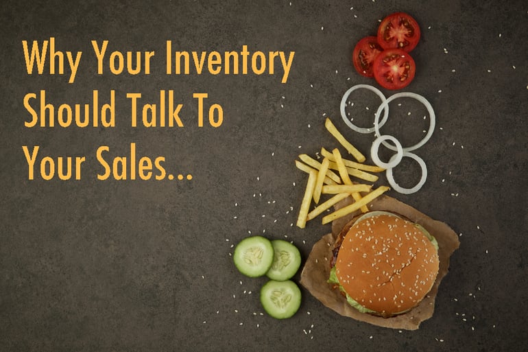 Why Restaurant Inventory Should Integrate With Sales