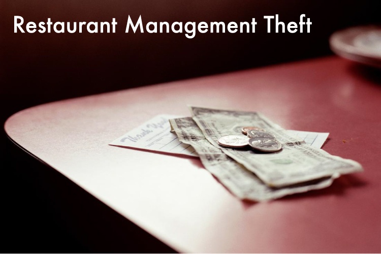 Restaurant Management Theft